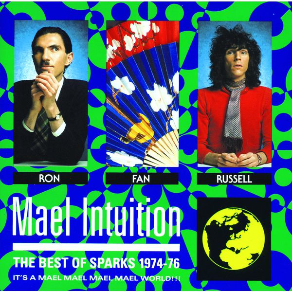 スパークス|Mael Intuition: Best Of Sparks 1974-76