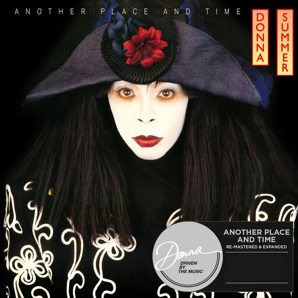 Donna Summer - Another Place & Time (Re-Mastered & Expanded) Donna Summer - Another Place & Time (Re-Mastered & Expanded)