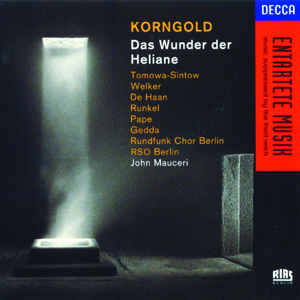 Anna Tomowa-Sintow - Korngold: Das Wunder der Heliane Anna Tomowa-Sintow - Korngold: Das Wunder der Heliane