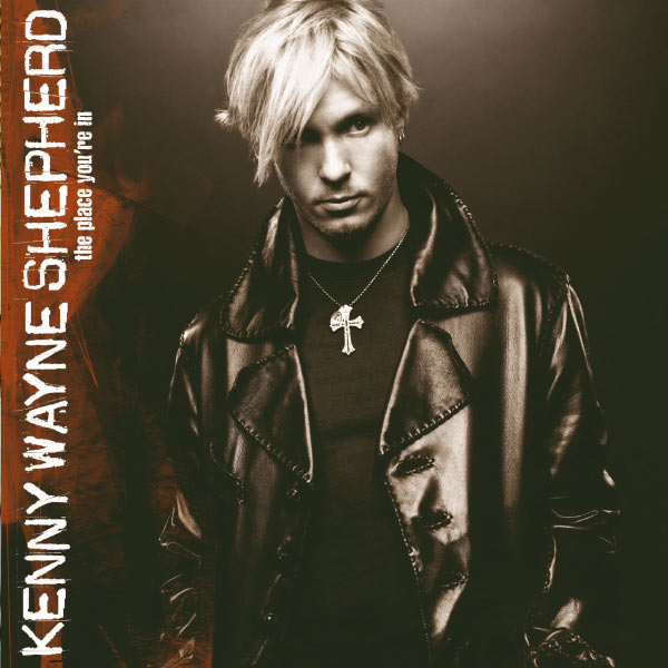 Kenny Wayne Shepherd - The Place You're In Kenny Wayne Shepherd - The Place You're In