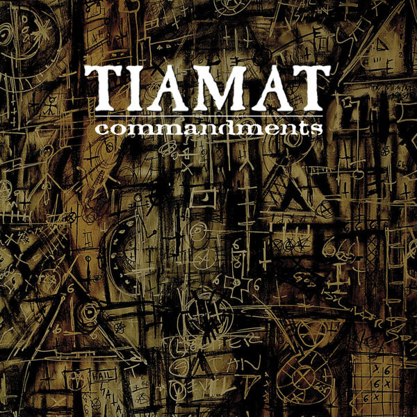 Tiamat|Commandments - The Best of Tiamat Tiamat|Commandments - The Best of Tiamat