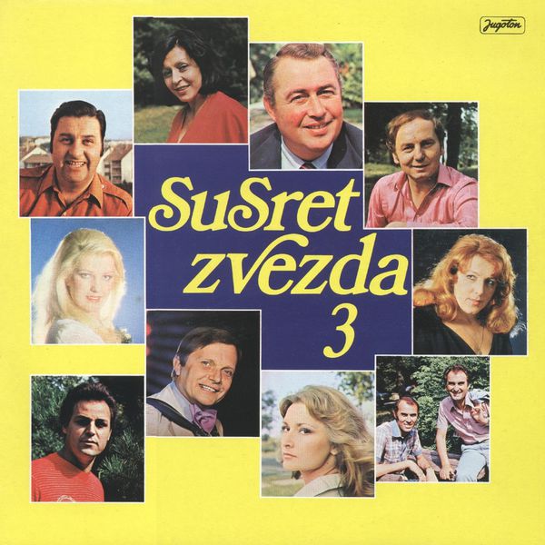 Razni izvođači - Susret Zvezda, Vol. 3. Razni izvođači - Susret Zvezda, Vol. 3.