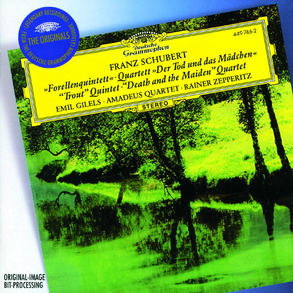 Emil Gilels - Schubert: Piano Quintet "The Trout"; String Quartet "Death and the Maiden" Emil Gilels - Schubert: Piano Quintet "The Trout"; String Quartet "Death and the Maiden"