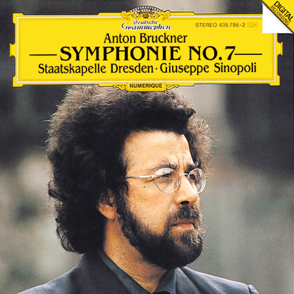 Bruckner : Symphony No. 7, Giuseppe Sinopoli - Qobuz