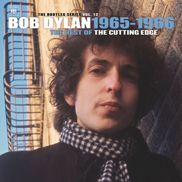 Bob Dylan|The Best of The Cutting Edge 1965-1966: The Bootleg Series, Vol. 12 Bob Dylan|The Best of The Cutting Edge 1965-1966: The Bootleg Series, Vol. 12