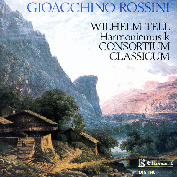 Gioachino Rossini|Music from Rossini's Wilhelm Tell arranged for Harmonie