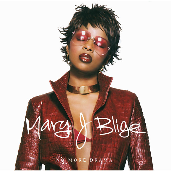 Mary J. Blige - No More Drama Mary J. Blige - No More Drama