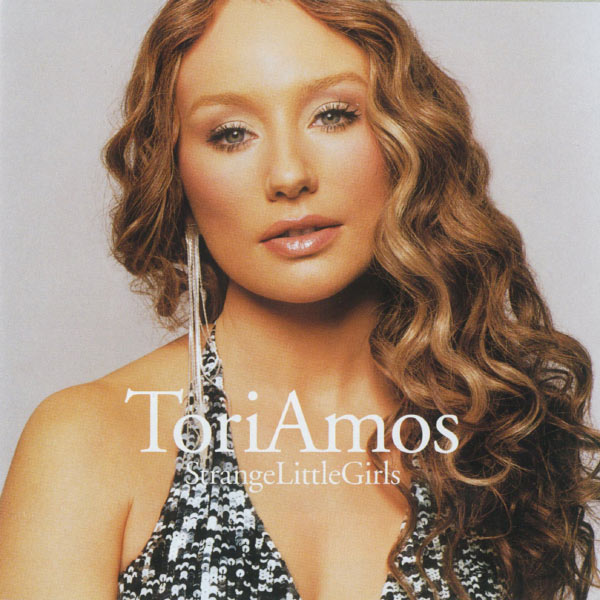 Tori Amos|Strange Little Girls Tori Amos|Strange Little Girls