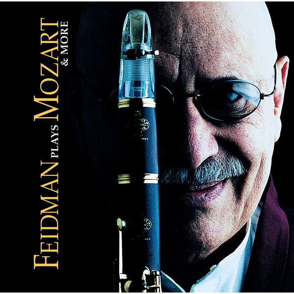 Giora Feidman|Feidman Plays Mozart & More Giora Feidman|Feidman Plays Mozart & More