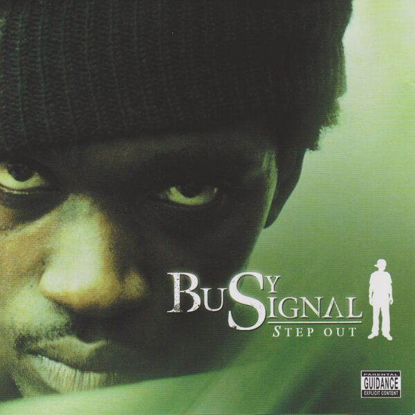Busy Signal - Step Out Busy Signal - Step Out