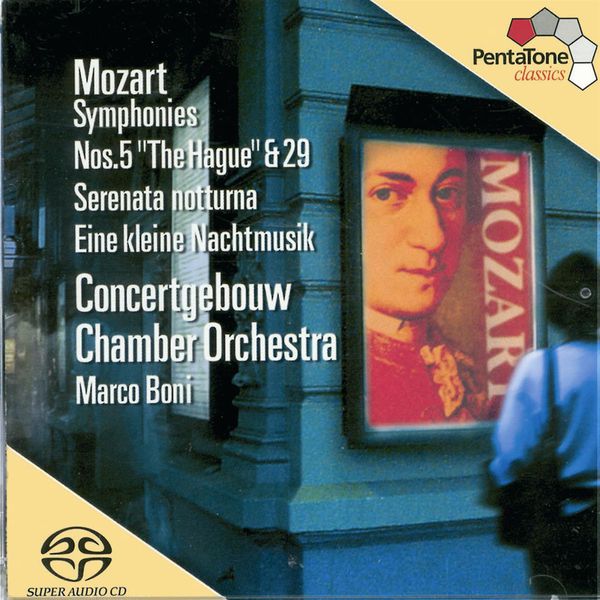 Concertgebouw Chamber Orchestra - Mozart : Symphonies n°5 & 29 - Sérénades n°6 & 13 Concertgebouw Chamber Orchestra - Mozart : Symphonies n°5 & 29 - Sérénades n°6 & 13