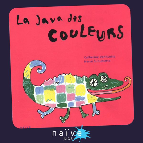 La java des couleurs, Catherine Vaniscotte, Hervé Suhubiette Qobuz