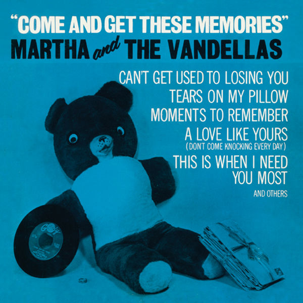 Martha Reeves & The Vandellas|Come And Get These Memories