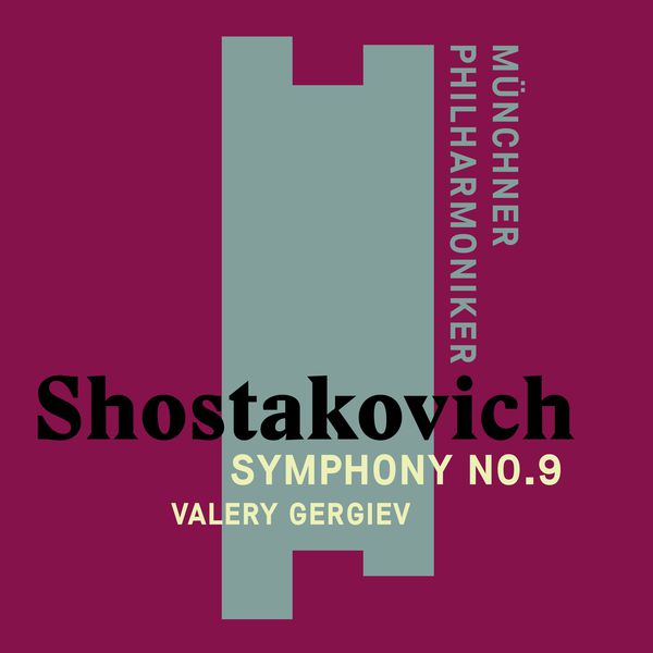 Valery Gergiev|Shostakovich: Symphony No. 9 (HD) Valery Gergiev|Shostakovich: Symphony No. 9 (HD)