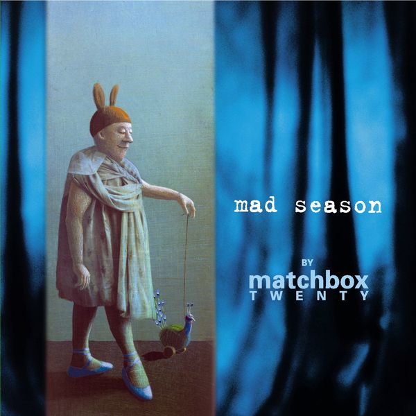 Matchbox Twenty|Mad Season Matchbox Twenty|Mad Season