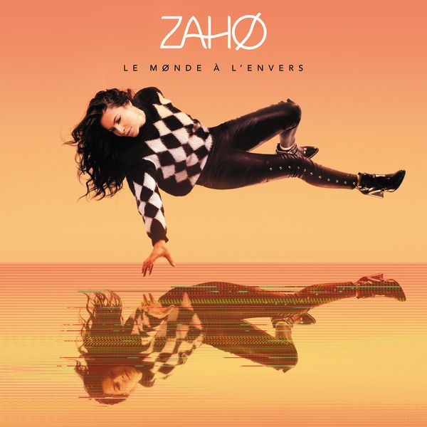 Zaho|Le monde à l'envers