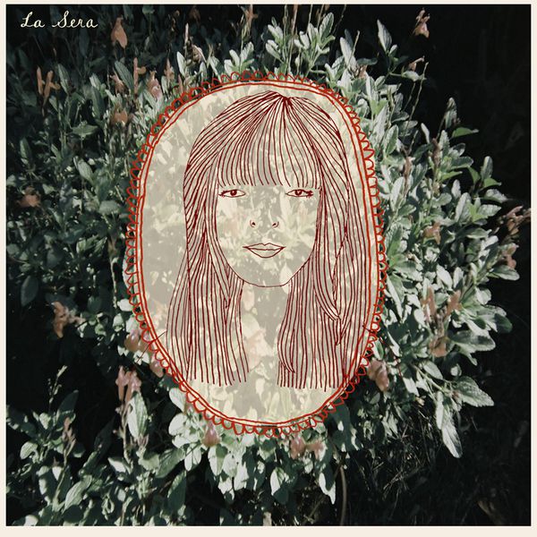 La Sera - La Sera La Sera - La Sera