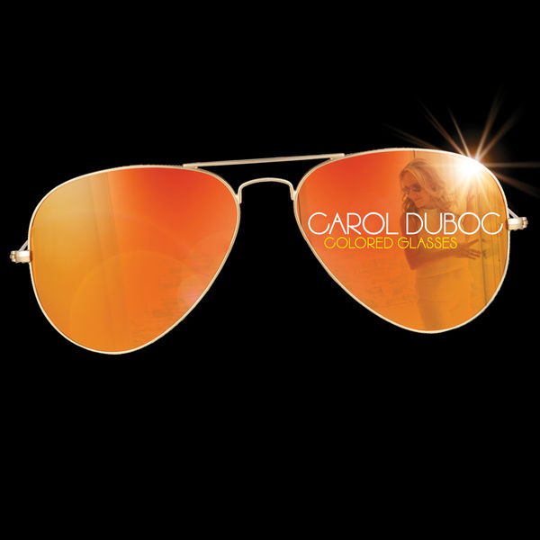 Carol Duboc - Colored Glasses Carol Duboc - Colored Glasses