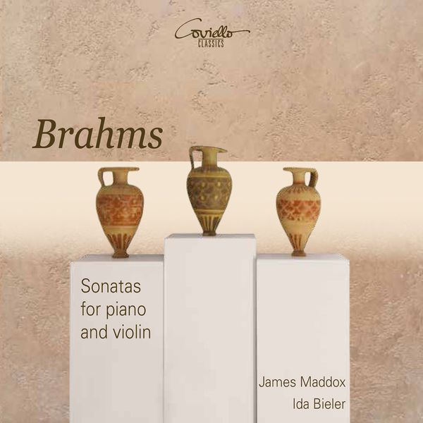 Ida Bieler - Brahms: Violin Sonatas Nos. 1-3 Ida Bieler - Brahms: Violin Sonatas Nos. 1-3