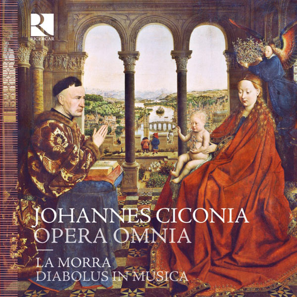 La Morra - Johannes Ciconia : Opera omnia (L'Œuvre intégrale) La Morra - Johannes Ciconia : Opera omnia (L'Œuvre intégrale)