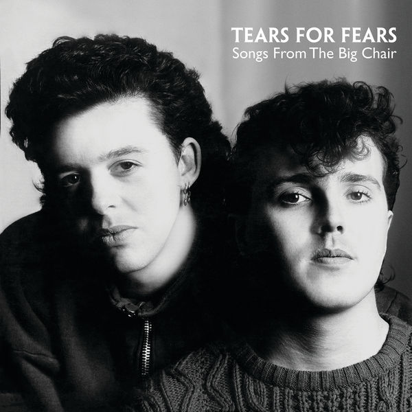 Tears For Fears|Songs From The Big Chair (Deluxe Edition) (Deluxe)