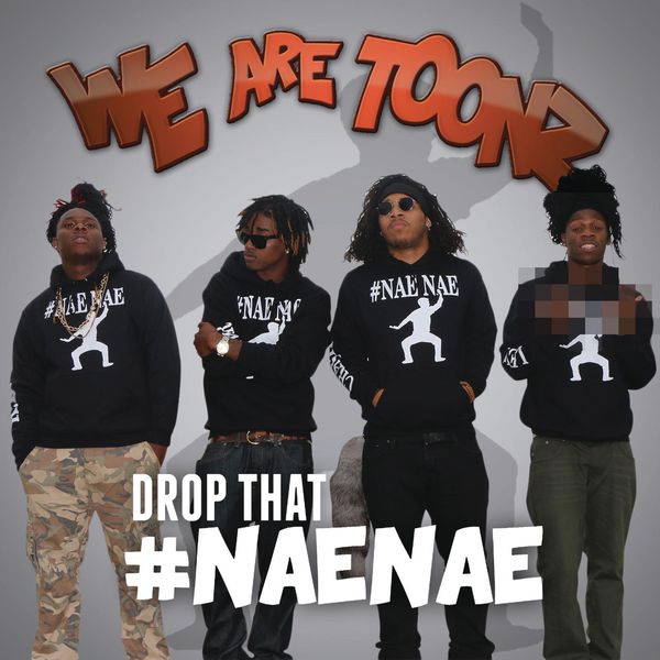 We Are Toonz|Drop That #NaeNae We Are Toonz|Drop That #NaeNae