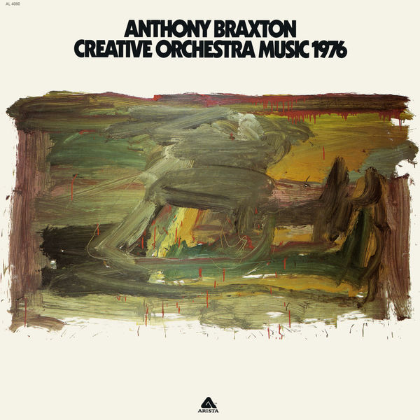 Anthony Braxton - Creative Orchestra Music 1976 Anthony Braxton - Creative Orchestra Music 1976