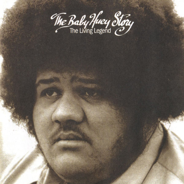 baby Huey|The Baby Huey Story: The Living Legend