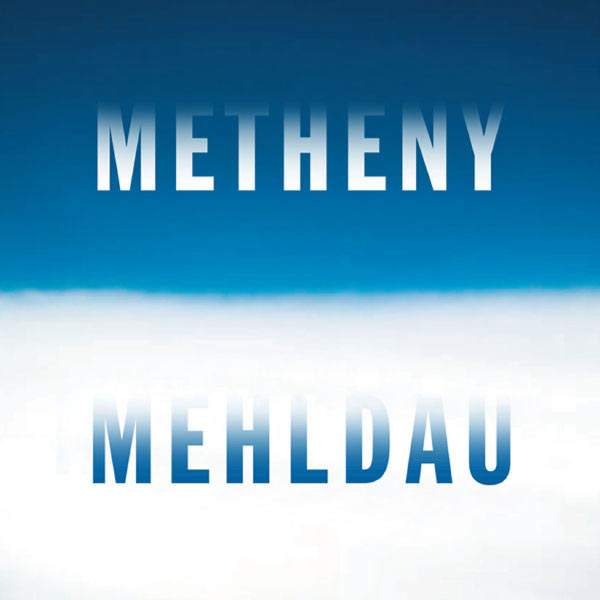 Pat Metheny|Metheny Mehldau