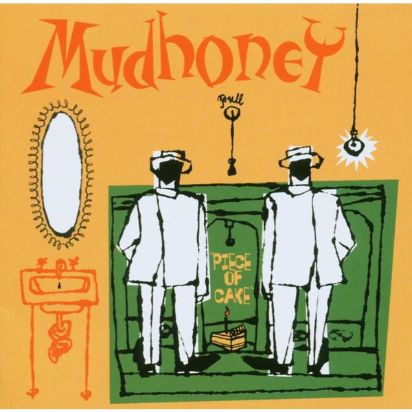 Piece Of Cake (2008 Remaster), Mudhoney Qobuz