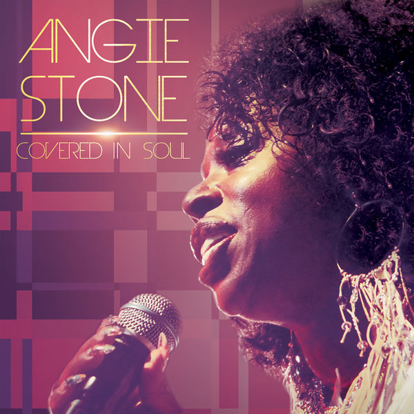 Angie Stone|Covered In Soul Angie Stone|Covered In Soul