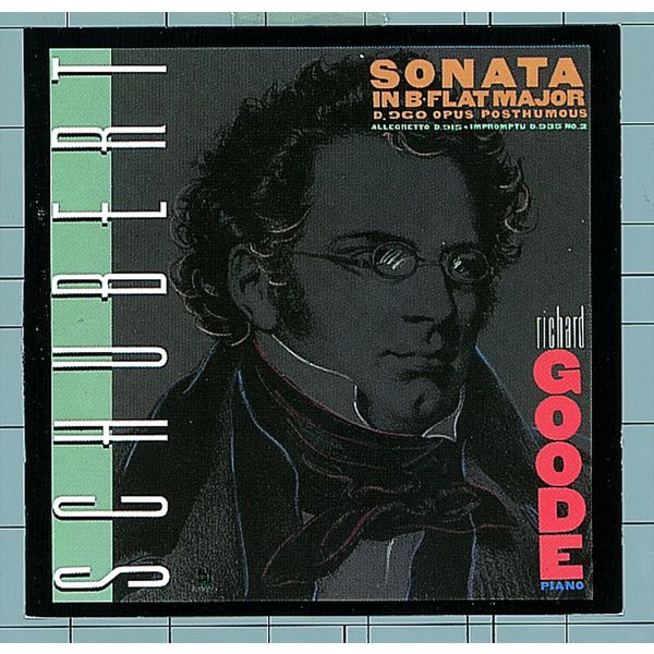 Richard Goode|Schubert: Sonata In B-Flat Major D. 960 / Allegretto In C Minor, D. 915 / Impromptu In A-flat, D. 935, No. 2