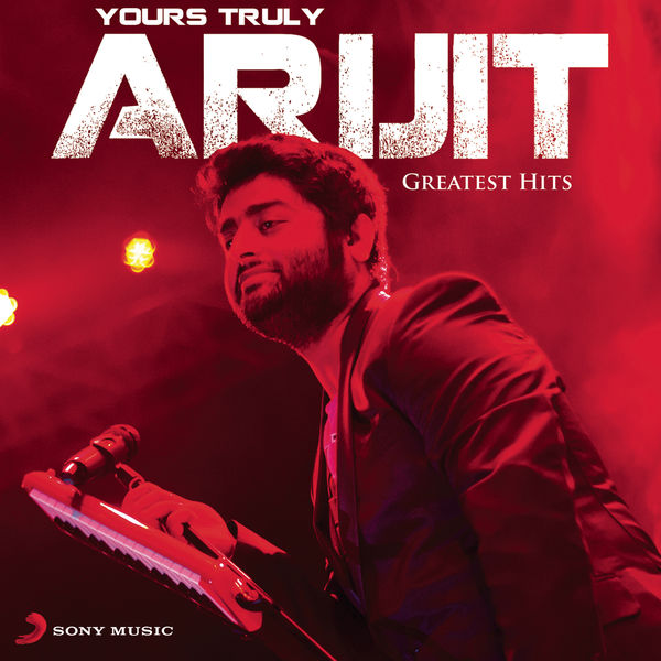 Arijit Singh|Yours Truly Arijit