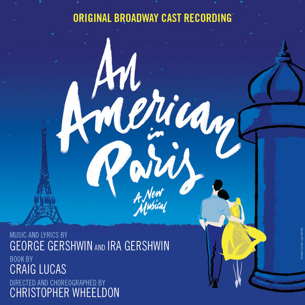 Original Broadway Cast of An American in Paris|An American in Paris (Original Broadway Cast Recording)