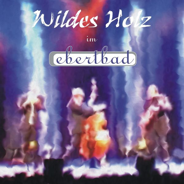 Wildes Holz - Wildes Holz im Ebertbad Wildes Holz - Wildes Holz im Ebertbad
