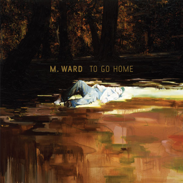 M. Ward - To Go Home EP M. Ward - To Go Home EP