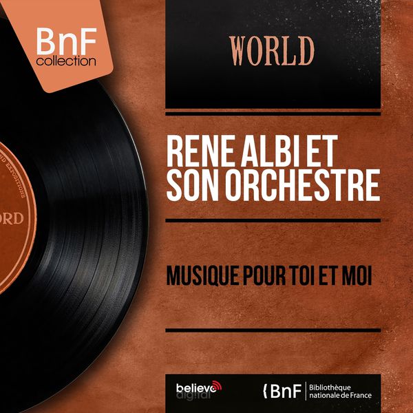 René Albi et son orchestre|Musique pour toi et moi (Mono version) René Albi et son orchestre|Musique pour toi et moi (Mono version)