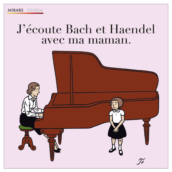 Anne Queffélec - J'écoute Bach et Haendel avec ma maman Anne Queffélec - J'écoute Bach et Haendel avec ma maman