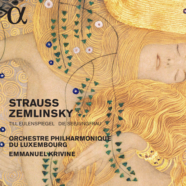 Emmanuel Krivine - Strauss: Till Eulenspiegel – Zemlinsky: Die Seejungfrau Emmanuel Krivine - Strauss: Till Eulenspiegel – Zemlinsky: Die Seejungfrau