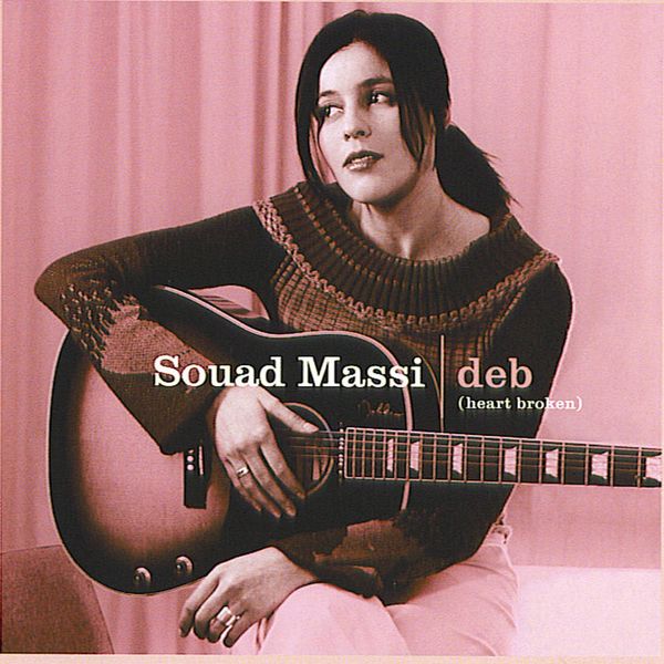 Souad Massi - Deb (Heart Broken) Souad Massi - Deb (Heart Broken)