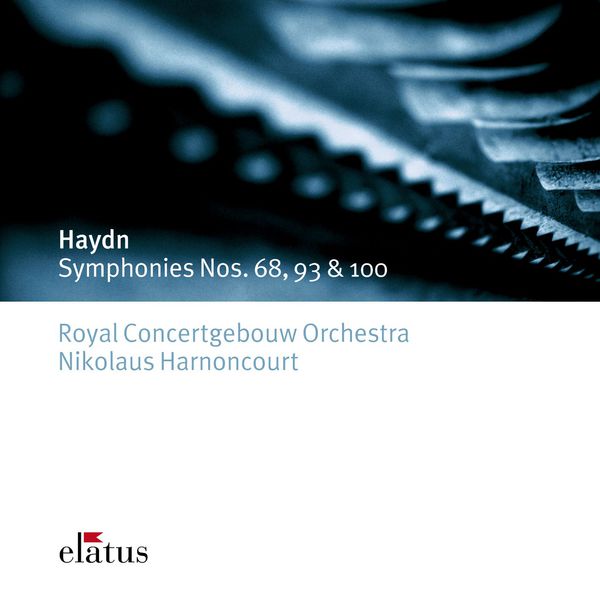 Nikolaus Harnoncourt|Haydn : Symphonies Nos 68, 93 & 100   (-  Elatus)