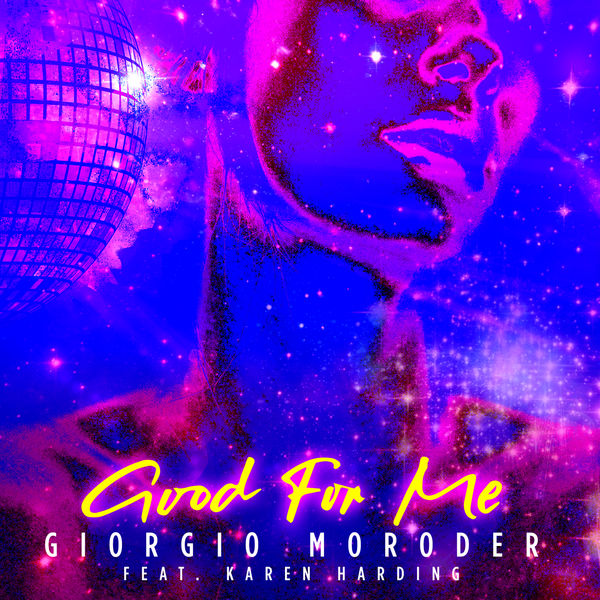 Giorgio Moroder|Good For Me