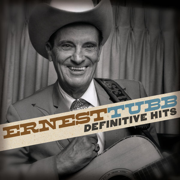 Ernest Tubb - Definitive Hits Ernest Tubb - Definitive Hits