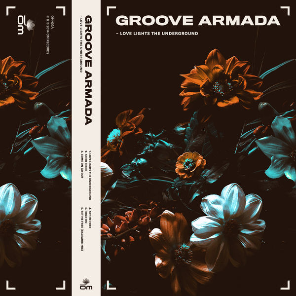 Groove Armada|Love Lights the Underground