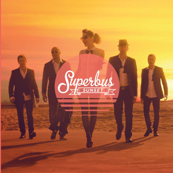Superbus - Sunset Superbus - Sunset