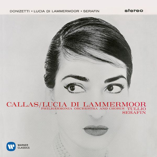 Maria Callas|Gaetano Donizetti : Lucia di Lammermoor (1959) - Callas Remastered Maria Callas|Gaetano Donizetti : Lucia di Lammermoor (1959) - Callas Remastered