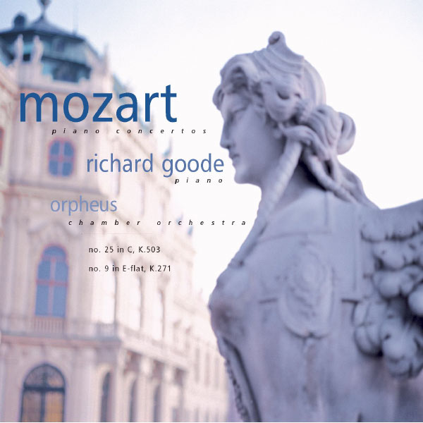 Richard Goode|Mozart: Piano Concerto No. 25 In C, K.503 / No. 9 In E-Flat, K.271 Richard Goode|Mozart: Piano Concerto No. 25 In C, K.503 / No. 9 In E-Flat, K.271