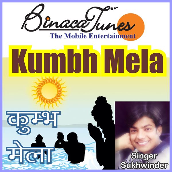 Sukhvinder - Kumbh Mela Sukhvinder - Kumbh Mela