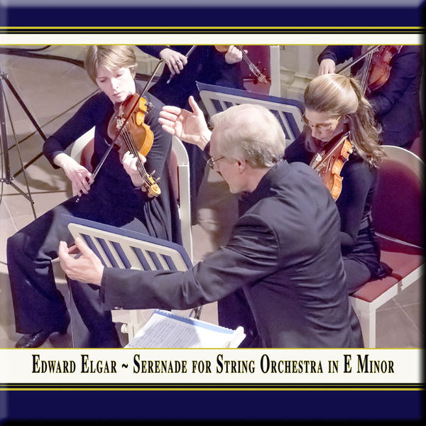 Mainz Chamber Orchestra|Elgar: Serenade for String Orchestra in E Minor Mainz Chamber Orchestra|Elgar: Serenade for String Orchestra in E Minor