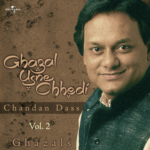 Chandan Dass|Ghazal Usne Chhedi Vol. 2  ( Live )